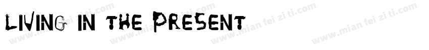 Living in the present字体转换
